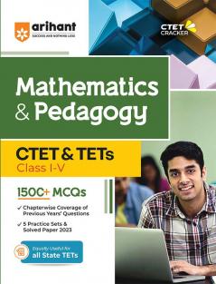 CTET and TETs Mathematics and Pedagogy for Class 1 to 5