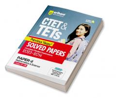 CTET & TETs Previous Years Solved Papers (2023 - 2014) Mathematics and Science (Class 6-8)