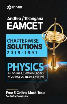 EAMCET Physics Andhra and Telangana Chapterwise 28 Years' Solutions and 5 Mock Tests 2020