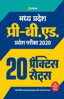 20 Practice Sets - Madhya Pradesh Pre. B.Ed. Pravesh Pariksha 2020