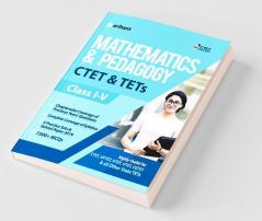 CTET & TETs for Class 1 to 5 Mathematics & Pedagogy 2020 (Old Edition)