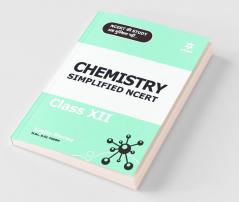 Chemistry Simplified NCERT Class 12