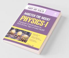 Master The NCERT for NEET Physics - Vol.1