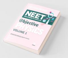 Objective Physics for NEET - Vol. 1 2021