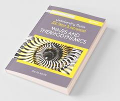 Understanding Physics for JEE Main and Advanced Waves and Thermodynamics 2021