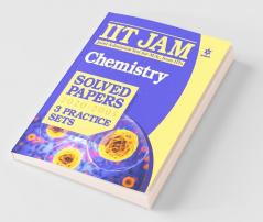 IIT JAM Chemistry Solved Papers and Practice Sets 2021 (Old Edition)