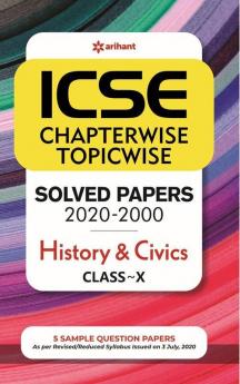 ICSE Chapterwise Topicwise Solved Papers History and Civics Class 10 for 2021 Exam