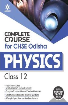 Complete Course For CHSE Odisha Physics Class 12 for 2021 Exam