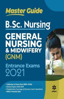General Nursing and Midwifery Entrance Examination 2021 (Old Edition)