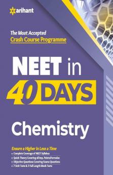 40 Days Crash Course for NEET Chemistry (Old Edition)