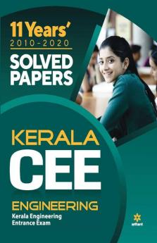 11 Years Solved Papers Kerala CEE Engineering Entrance Exam 2021 (Old Edition)