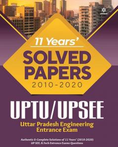 11 Years Solved Papers UPTU/ UP SEE 2021