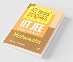 42 Years Chapterwise Topicwise Solved Papers (2020-1979) IIT JEE Mathematics (Old Edition) (Arihant's 42 Years JEE Solved Papers)