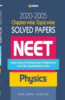 Chapterwise Topicwise Solved Papers Physics for Medical Entrances 2021 (Old Edition)