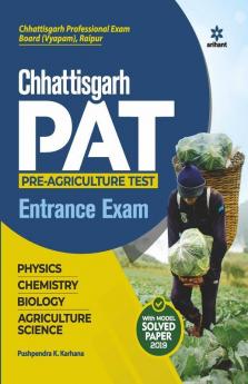 Chhattisgarh PAT Pre Agriculture Test Entrance Exam Guide
