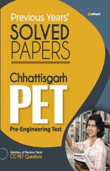 Solved Papers Chhattisgarh PET Pre Engineering Test 2021 (Old Edition)