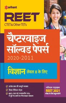 REET CTET and Other TET Chapterwise Solved Papers Vigyan Level 2 for 2021 Exam