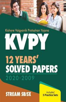KVPY 12 Years Solved Papers 2020-2009 Stream SB/SX