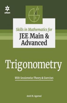 Skills in Mathematics - Trigonometry for JEE Main and Advanced