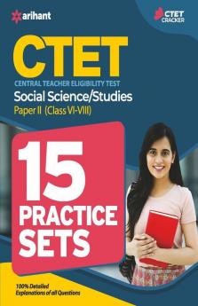 15 Practice Sets CTET Social Science Paper 2 for Class 6 to 8 for 2021 Exams