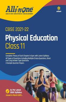 CBSE All In One Physical Education Class 11 for 2022 Exam (Updated edition for Term 1 and 2)