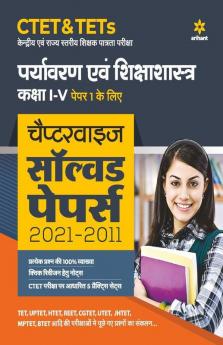 CTET & TETs Chapterwise Solved Papers 2021-2011 Paryavaran Ayum Sikshasastra Class (1 to 5) Paper 1