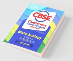 CBSE Biotechnology Chapterwise Solved Papers Class 12 for 2022 Exam