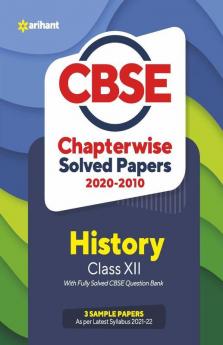 CBSE History Chapterwise Solved Papers Class 12 for 2022 Exam