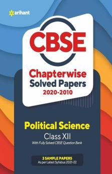 CBSE Political Science Chapterwise Solved Papers Class 12 for 2022 Exam