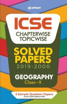 ICSE Chapterwise Topicwise Solved Papers Geography Class 10 for 2022 Exam