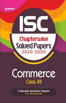 ISC Chapterwise Solved Papers Commerce Class 12 for 2022 Exam