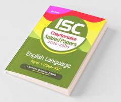 ISC Chapterwise Solved Papers English Language Paper 1 Class 12 for 2022 Exam