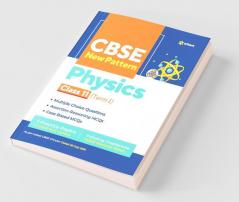 CBSE New Pattern Physics Class 11 for 2021-22 Exam (MCQs based book for Term 1)
