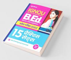 15 Practice Sets IGNOU B.ed Pravesh Pariksha 2022