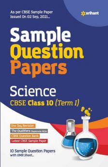 Arihant CBSE Term 1 Science Sample Papers Questions for Class 10 MCQ Books for 2021 (As Per CBSE Sample Papers issued on 2 Sep 2021)