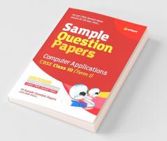 Arihant CBSE Term 1 Computer Application Sample Papers Questions for Class 10 MCQ Books for 2021 (As Per CBSE Sample Papers issued on 2 Sep 2021)