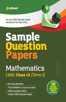 Arihant CBSE Term 1 Mathematics (Standard) Sample Papers Questions for Class 12 MCQ Books for 2021 (As Per CBSE Sample Papers issued on 2 Sep 2021)