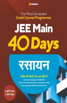 40 Days Crash Course for JEE Main Rasayan