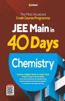 40 Days Crash Course for JEE Main Chemistry