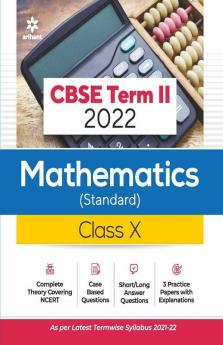 Arihant CBSE Mathematics (Standard) Term 2 Class 10 for 2022 Exam (Cover Theory and MCQs)