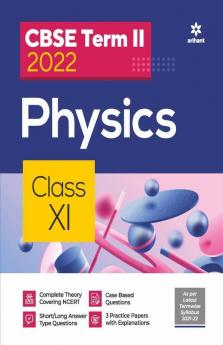Arihant CBSE Physics Term 2 Class 11 for 2022 Exam (Cover Theory and MCQs)