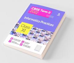 Arihant CBSE Informatics Practices Term 2 Class 11 for 2022 Exam (Cover Theory and MCQs)