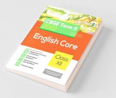 Arihant CBSE English Core Term 2 Class 12 for 2022 Exam (Cover Theory and MCQs)