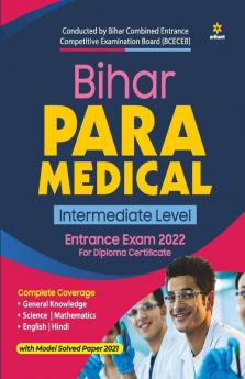 Bihar Para Medical Intermediate Entrance Exam 2022