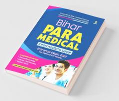 Bihar Para Medical Intermediate Entrance Exam 2022