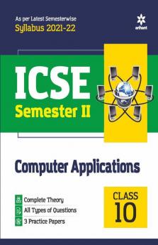 Arihant ICSE Computer Application Semester 2 Class 10 for 2022 Exam