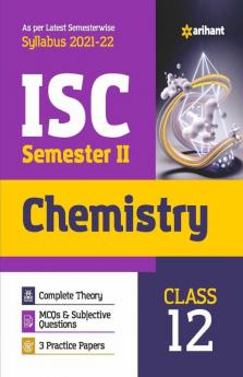 Arihant ISC Chemistry Semester 2 Class 12 for 2022 Exam