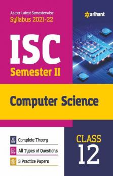Arihant ISC Computer Science Semester 2 Class 12 for 2022 Exam