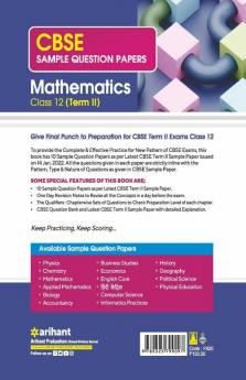 Arihant CBSE Term 2 Mathematics Class 12 Sample Question Papers (As per CBSE Term 2 Sample Paper Issued on 14 Jan 2022)