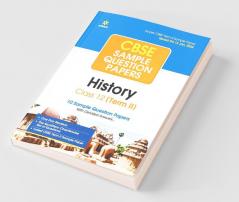Arihant CBSE Term 2 History Class 12 Sample Question Papers (As per CBSE Term 2 Sample Paper Issued on 14 Jan 2022)
